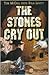 The Stones Cry Out