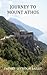 Journey to Mount Athos by Spyridon Bailey