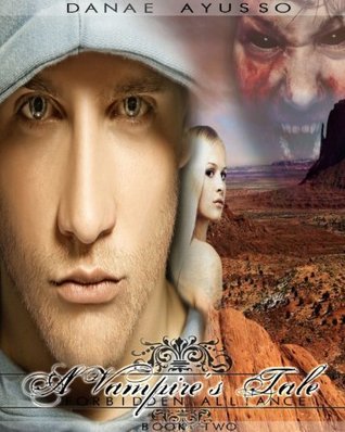 A Vampire's Tale (Forbidden Alliance, #2)