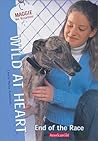 End of the Race (Wild at Heart, #12)