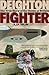 Fighter: The True Story of ...