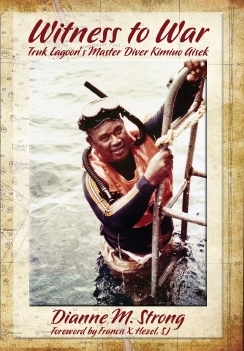 Witness to War: Truk Lagoon's Master Diver Kimiuo Aisek