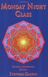 Monday Night Class