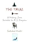 The Trial: A Hist...
