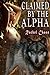 Claimed By the Alpha (Paranormal Shapeshifter Romance) by Rachel Chase