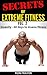 Secrets of Extreme Fitness Vol 2: Insanity -60 Days to Insane Fitness