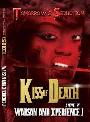 Tomorrow's Seduction: Kiss of Death