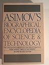 Asimov's Biographical Encyclopedia of Science and Technology