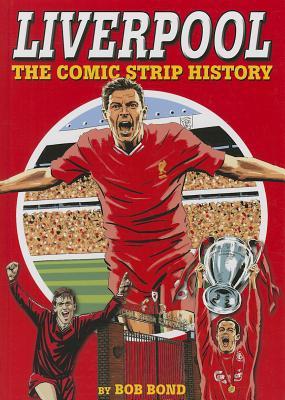 Liverpool!: The Comic Strip History