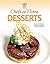 Chefs at Home Desserts