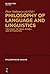Philosophy of Language and Linguistics: The Legacy of Frege, Russell, and Wittgenstein (Philosophische Analyse / Philosophical Analysis, 53)