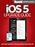 iOS 5 Upgrade Guide (Macwor...