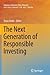 The Next Generation of Responsible Investing (Advances in Business Ethics Research, 1)