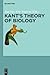 Kant’s Theory of Biology