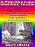 3 Pre-Dracula Vampire Tales: The Skeleton Count, The Grave of Ethelind Fionguala, Let Loose
