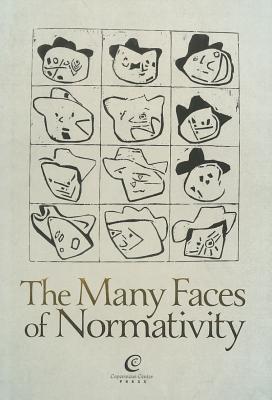 The Many Faces of Normativity (Hardcover)