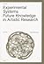 Experimental Systems: Future Knowledge in Artistic Research (Orpheus Institute Series)