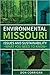 Environmental Missouri: Issues and Sustainability-What You Need to Know