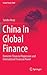 China in Global Finance: Domestic Financial Repression and International Financial Power (Global Power Shift)