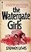 The Watergate Girls