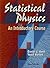 Statistical Physics: An Introductory Course