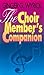 The Choir Member's Companion
