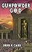 Gunpowder God