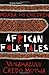Indaba, My Children African Folktales by Vusamazulu Credo Mutwa