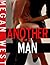 Another Man (Cheating Wife Erotica)