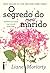 O segredo do meu marido by Liane Moriarty