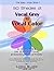 Fifty Shades From Vocal Grey To Vocal Color:: A Course in Effective Communication With Presentation Skills To Build Confidence In Your Personality, Passion and Power. (The Easy Voice Book)