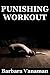 Punishing Workout: A Two Girl Gangbang Erotica Story
