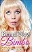 Brand New Bimbo (Gender Swap Bimbo)(Gender Swap Revenge)