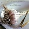 The Garlic Lovers' Cookbook, Vol. II The Garlic Lovers' Cookbook, Vol. II