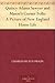 Quincy Adams Sawyer and Mason's Corner Folks A Picture of New England Home Life
