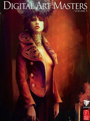 Digital Art Masters: Volume 5 (Kindle Edition)