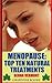 Menopause: Top Alternative Therapies (Homeopathy, Acupuncture, Hypnosis, Ayurveda, Herbalism & Aromatherapy)