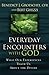 Everyday Encounters with God: What Our Experiences Teach Us About the Divine