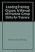 Leading Training Groups: a ...