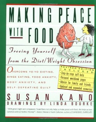 Making Peace With Food: Freeing Yourself from the Diet/Weight Obsession (Paperback)
