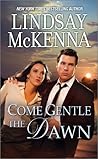 Come Gentle The Dawn (Silhouette Special Edition, No 568) Come Gentle The Dawn (Silhouette Special Edition, No 568)