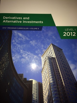 Derivatives and Alternative Investments (CFA Program Curriculum Level 1 2012, #6)