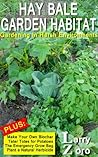 Hay Bale Garden Habitat Hay Bale Garden Habitat