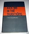 Kick Me in the Traditions