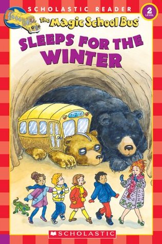 The Magic School Bus Sleeps for the Winter (Hardcover)
