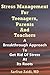 Stress Management For Teenagers, Parents and Teachers by Sarfraz Zaidi