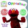 Opposites! (Sesame Street: Elmo's World)