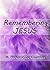 Remembering Jesus