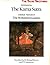 The Kama Sutra / The Perfumed Garden by Richard Francis Burton