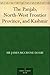 The Panjab, North-West Frontier Province, and Kashmir by James Mccrone Douie